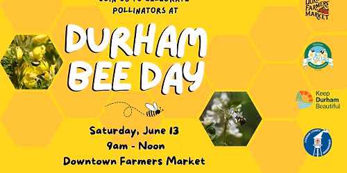 Durham Bee Day Celebration 2025