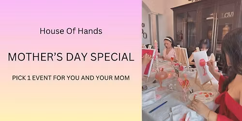 MOTHERS DAY SPECIAL