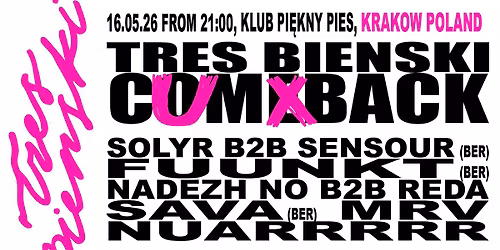 Tres Bienski: COMEBACK