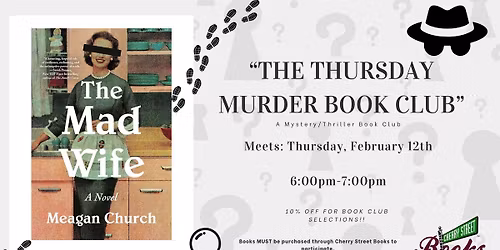 The Thursday Murder Mystery Book Club: Discussing ~ The Mad Wife