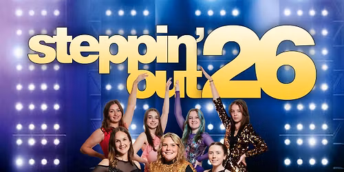 Tap 'n Arts Dance Studio: Steppin' Out '26 Dance Show