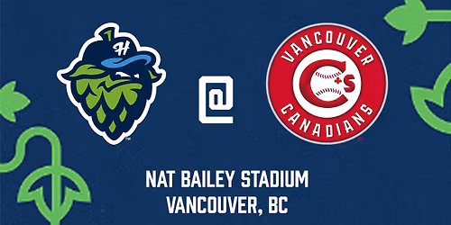 Hillsboro Hops at Vancouver Canadians at Scotiabank Field at Nat Bailey Stadium