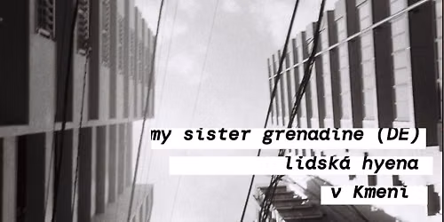 My Sister Grenadine (DE) a Lidsk\u00e1 hyena v Kmeni
