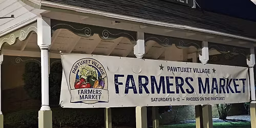 Pawtuxet Village Farmers Market Opening Day