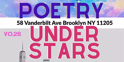 RA OPEN MIC's Vo.26 "Poetry Under Stars"