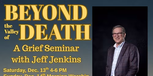 Beyond the Valley of Death - With Jeff Jenkins