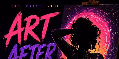 Art After Dark | Sip & Paint Downtown