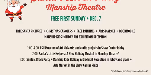 Santa's Block Party at Manship Theatre