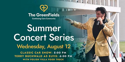 Summer Concert Series - Classic Car Show & Terry Buchwald as Elvis