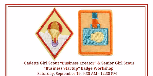 Badge Workshops for Cadette and Senior Girl Scouts