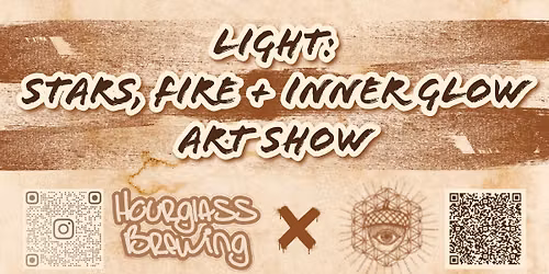 Light: Stars, Fire + Inner Glow Art Show