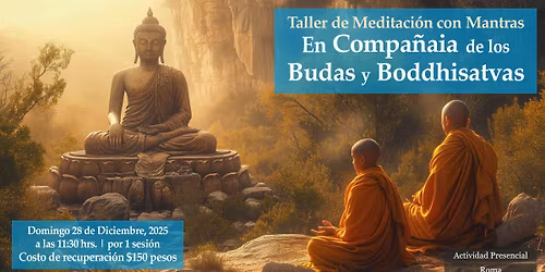 Taller Especial de Meditaci\u00f3n con Mantras: En compa\u00f1\u00eda de los Budas y Boddhisatvas