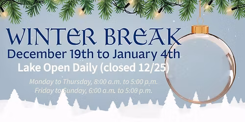 Winter Break at Lake Jennings - We're Open!