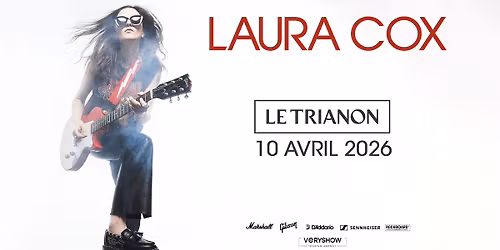 LAURA COX \u2022 Le Trianon \u2022 Paris