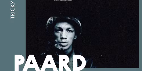 Tricky | PAARD, Den Haag