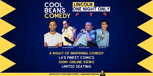 Cool Beans Comedy   Lincoln: A Night of Inspiring Comedy