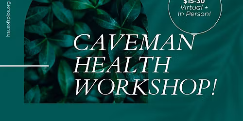 Caveman Health Workshop!