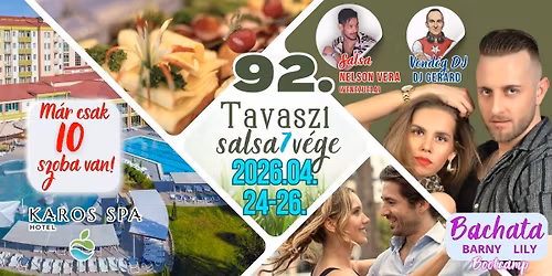 92.salsa7v\u00e9ge: Zalakaros, Hotel Karos-Spa**** (2026.04.24-26.)