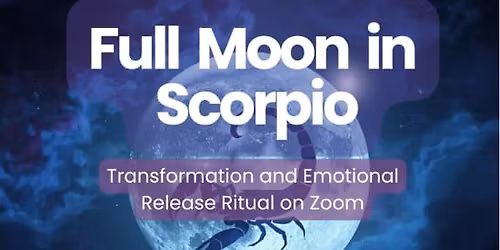 Moon Magic Online - Full Moon in Scorpio Workshop