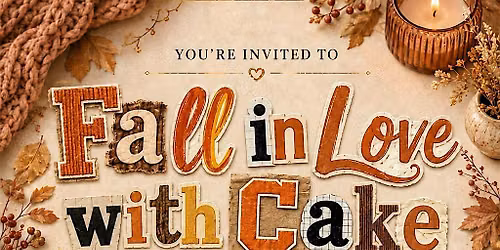 Fall in Love with Cake - Fall Cake Decorating Class