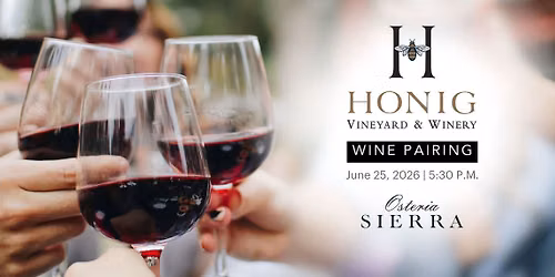Honig Wine Pairing Dinner at Osteria Sierra