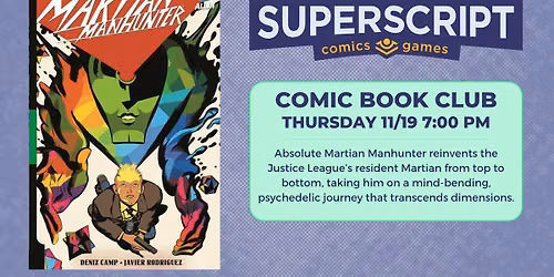 Comic Book Club: Absolute Martian Manhunter Volume 1
