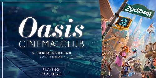 Oasis Cinema Club - Zootopia 2