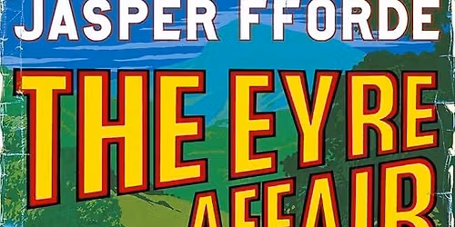 The Eyre Affair - Jasper Fforde