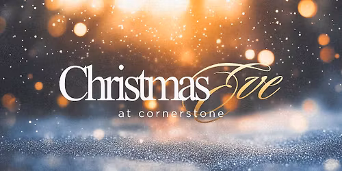 Christmas Eve at Cornerstone Church: South Wyoming Campus