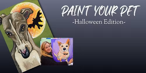 Paint Your Pet (Halloween Edition)! Class