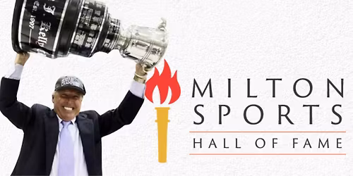 9th Annual Induction Ceremony of the Milton Sports Hall of Fame