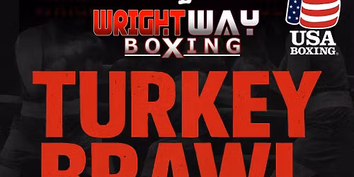 Wright Way Boxing Turkey Brawl