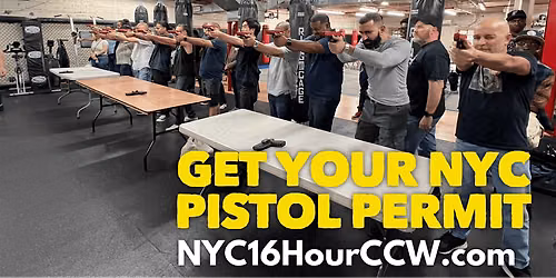 NYPD Pistol Permit 16 Hour CCW  Course w\/ 2 Hour Live Fire July 11 & 12