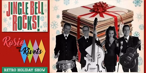 Rosie & The Rivets Jingle Bell Rocks