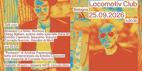 RUMORE 100 @Locomotiv Club | Emidio Clementi - Corrado Nuccini \u201cPompeo" di Andrea Pazienza