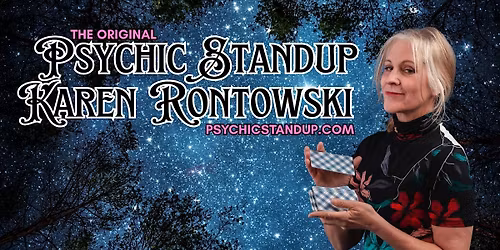 Psychic Standup Comedy Night with Karen Rontowski