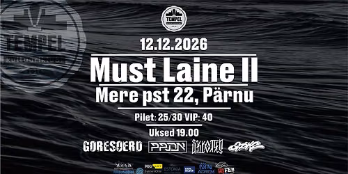 MUST LAINE II