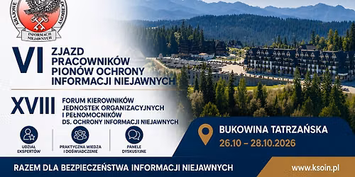 VI Zjazd Pracownik\u00f3w Pion\u00f3w Ochrony Informacji Niejawnych