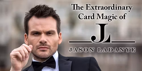 The Extraordinary Card Magic of Jason Ladanye at Funny Bone - Tampa