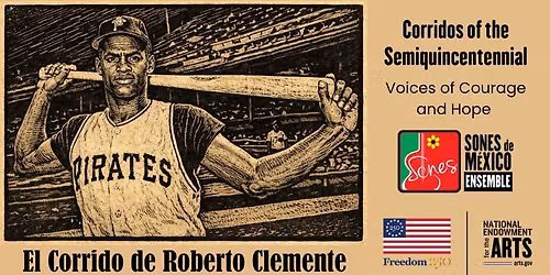 Hispanic Heritage Festival | Corridos of the Semiquincentennial