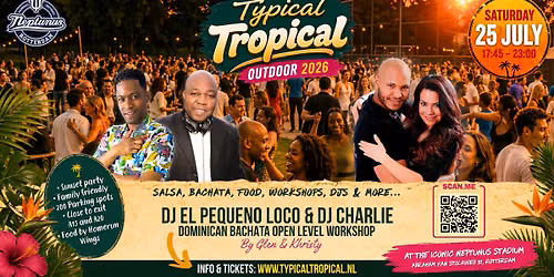 Typical Tropical Outdoor \u2022 Neptunus stadion \u2022 Salsa, Bachata y mas \u2022 Bachata workshop included!