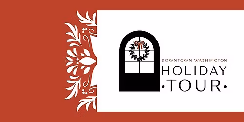 2025 Downtown Washington Holiday Tour