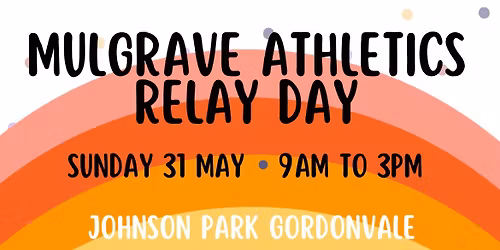Mulgrave Athletics Relay Day