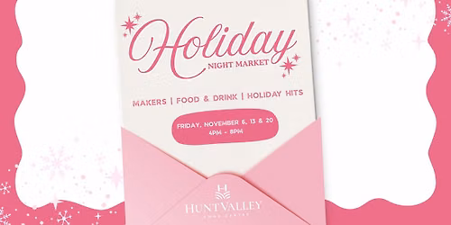 Holiday Night Market at The Valley!