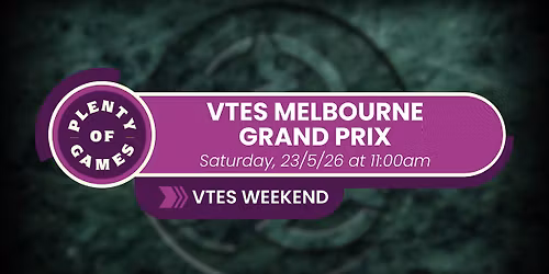 VTES: Melbourne Grand Prix