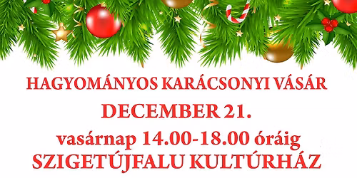 Hagyom\u00e1nyos kar\u00e1csonyi v\u00e1s\u00e1r Sziget\u00fajfalu