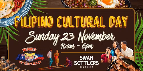 \ud83c\uddf5\ud83c\udded Filipino Cultural Day at Swan Settlers Market