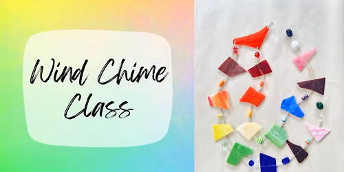 Wind Chime Class