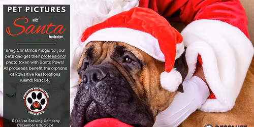 Pet Pictures With Santa Fundraiser to Benefit Pawsitive Restorations Animal Rescue!