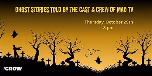 Ghost Stories Told by the Cast and Crew of Mad TV
